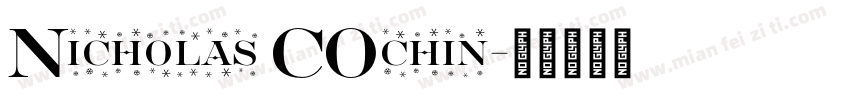 Nicholas COchin字体转换